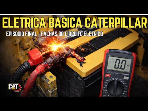 Elétrica Básica Caterpillar – Episódio Final: Como Diagnosticar Falhas no Circuito Elétrico!