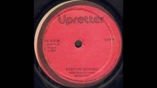 Bob Marley & Wong Chu - Keep On Moving