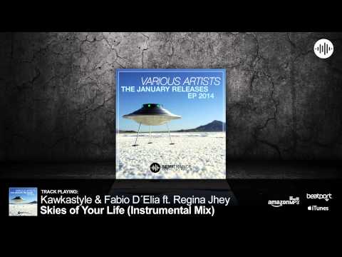 Kawkastyle & Fabio D'Elia ft. Regina Jhey - Skies of Your Life (Instrumental) [Semitrance Records]