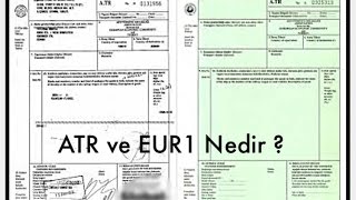 Lojistik Dersleri - ATR ve EUR1 Belgesi Nedir ? Ar