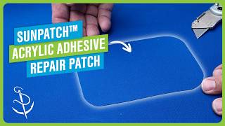 SunPatch™ Acrylic Adhesive Repair Patch for Sattler and Sunbrella Fabrics