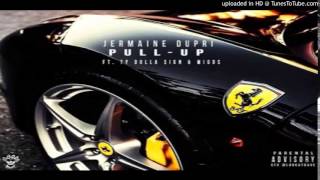 Jermaine Dupri - Pull Up Ft Ty Dolla $ign & Migos