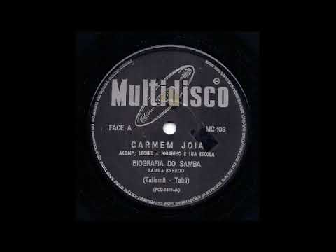 CARMEM JOIA - BIOGRAFIA DO SAMBA (Side A) - 7" single BRAZILIAN RECORD