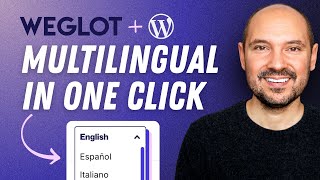 Make WordPress Multilingual In One Click – Weglot Review