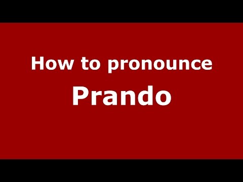 How to pronounce Prando