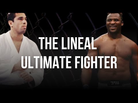 The Lineal Ultimate Fighter