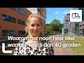 Waarom het nooit veel warmer wordt dan 40 graden