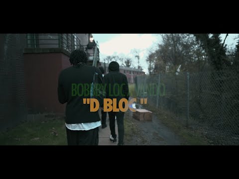 Bobby Loc x Vando - D Bloc