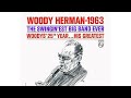 It's A Loneome Old Town (When You're Not Around) - Woody Herman