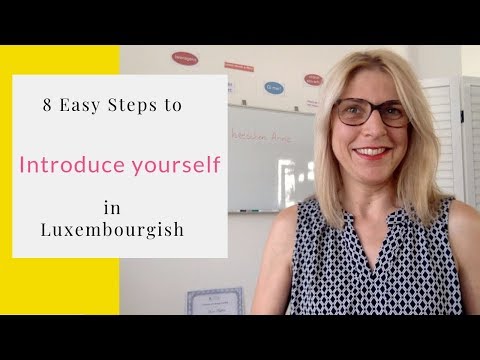 8 Easy Steps to Introduce Yourself in Luxembourgish