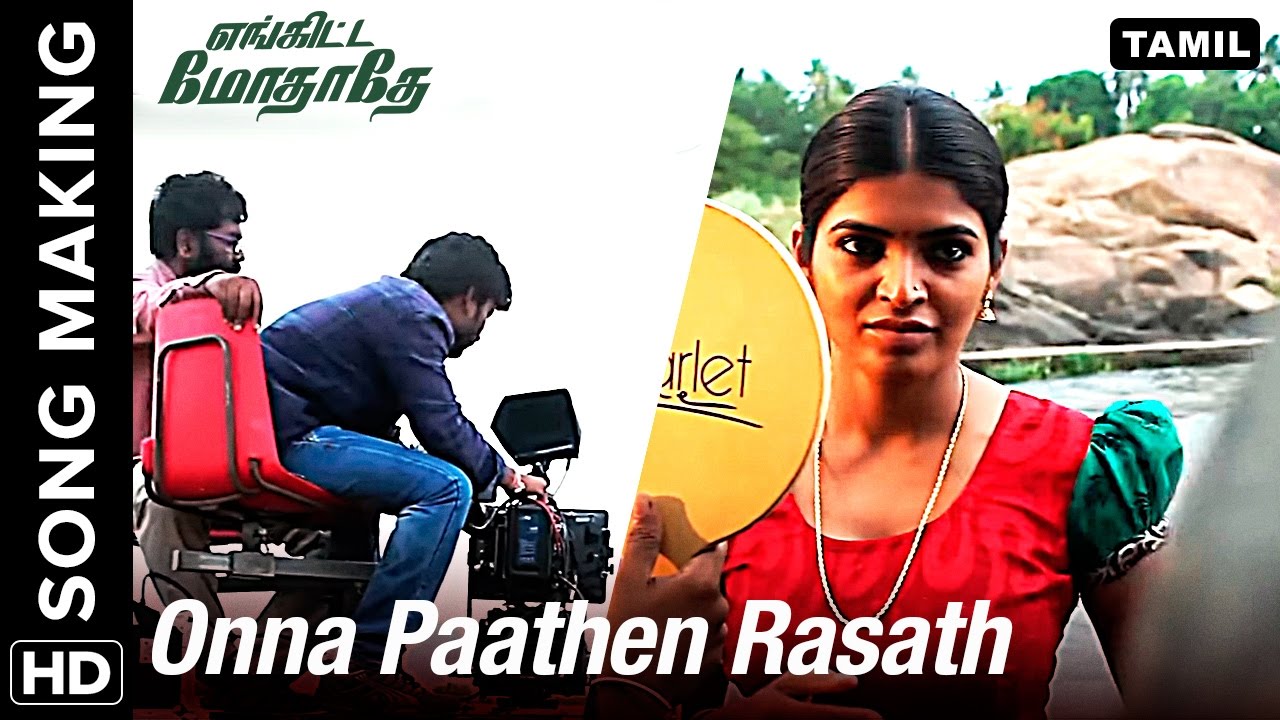 Making video of Onna Paathen Raasathi