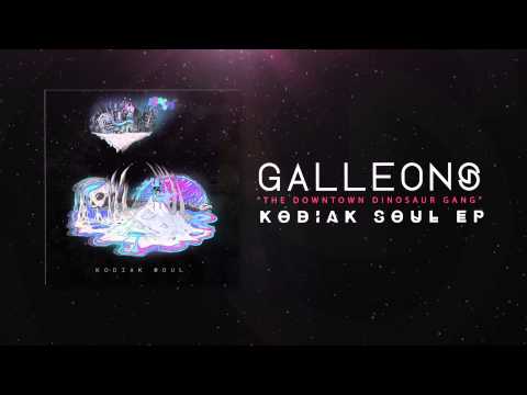 Galleons - The Downtown Dinosaur Gang - Kodiak Soul EP