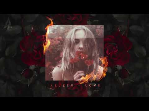 Kejzer - Love