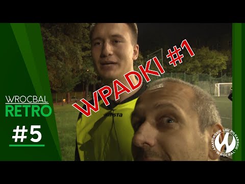 Wrocbal Retro #5 - "Wpadki w tle"