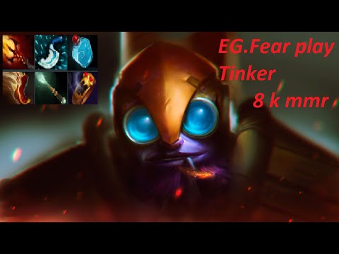 EG.Fear play Tinker 7k+