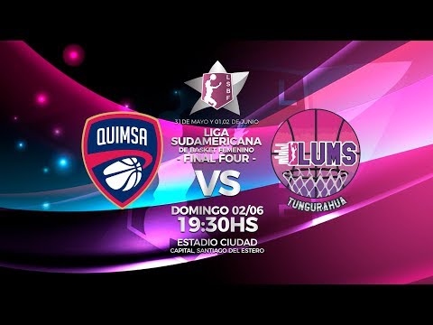 #FinalFourLigaSudamericanaDeBasketFemenino | 02.06.2019 Quimsa vs Lums HD