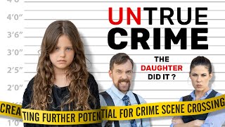 The Daughter did it? - UNTRUE CRIME - 5