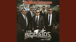 Mansión De Acapulco - Los Inquietos Del Norte (De Noche Enfiestado)