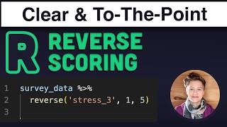 How to Reverse Score Survey Items in R