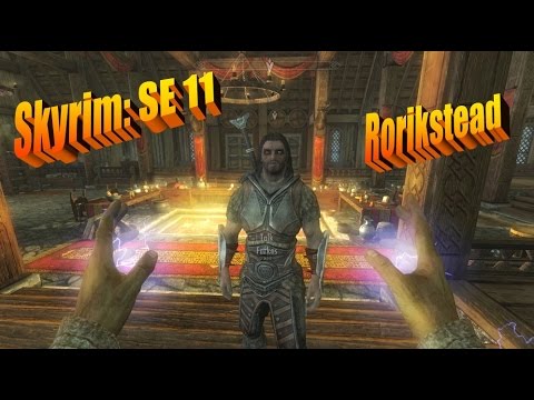 Skyrim: Special Edition Let's Play - Mellow 11 - Rorikstead