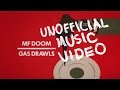 MF DOOM - GAS DRAWLS MF DOOM - GAS DRAWLS