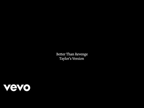 Taylor Swift - Better Than Revenge (Taylor's Version) (Lyric Video)