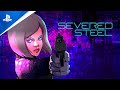 Severed Steel – Bullet Ballet Trailer | PS4