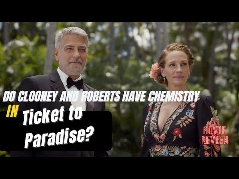 Review of Ticket to Paradise