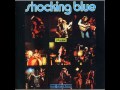 Shocking Blue - I Saw Your Face 