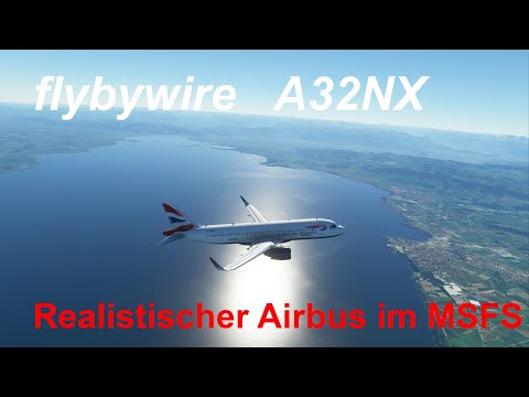 flybywire A320NX - Realistischer A320 im MSFS!