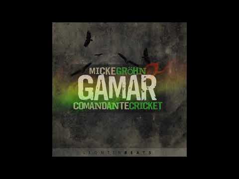 Micke Gröhn - Gamar ft. Comandante Cricket