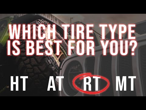 Which Tire Type is the best? (HT, AT, RT, MT)
