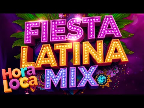 Fiesta Latina Mix 2025🔥| Hora Loca 💃 | Musica Latina Bailable para Fin e Inicio de Año 🎉