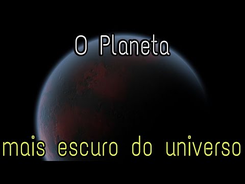 O PLANETA MAIS ESCURO DO UNIVERSO! |Jon Astronomia