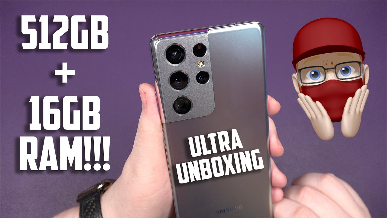 512GB + 16GB RAM = Samsung Galaxy S21 Ultra Unboxing & First Look