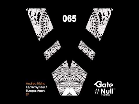 ANDREA FRISINA - KEPLER SYSTEM (ORIGINAL MIX)