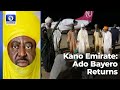 Kano Emirate: Dethroned Emir, Ado Bayero Returns