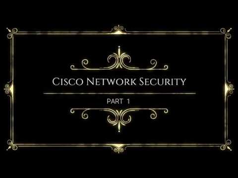 Cisco Network Security (CCNA , CCNP , CCIE) - Part 1