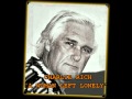 CHARLIE RICH - "A WOMAN LEFT LONELY"