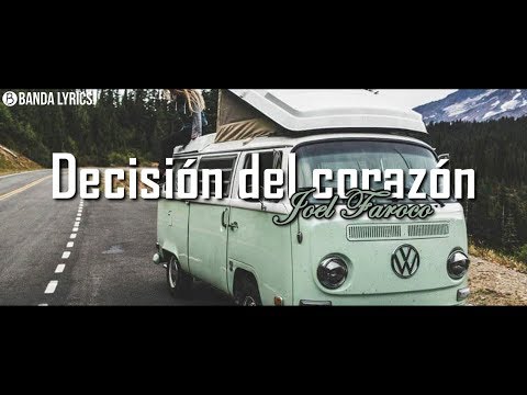 Joel Faroco - Decisión del Corazón (Vídeo Lyrics) (Estreno 2017) Lo mas nuevo