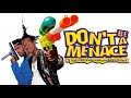 DONT BE A MENACE TO SOUTH CENTRAL WHILE DRINKING YOUR JUICE IN THE HOOD 1996 FULL MOVIE