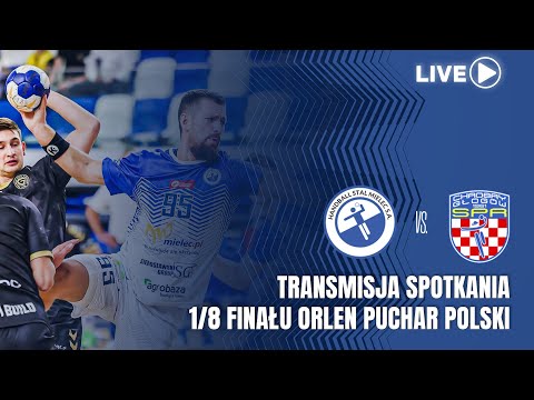 Handball Stal Mielec vs KGHM Chrobry głogów | 1/8 FINAŁU ORLEN PUCHARU POLSKI MĘŻCZYZN
