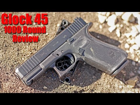 Glock 45 1000 Round Review : Le meilleur Glock de tous les temps ?