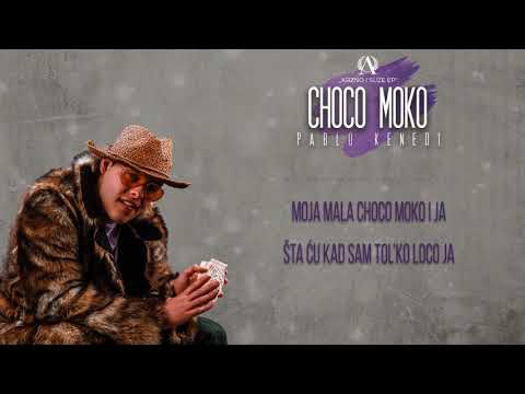 Pablo Kenedi - Choco Moko