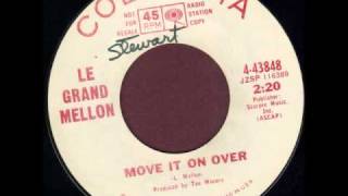 LE GRAND MELLON / MOVE IT ON OVER