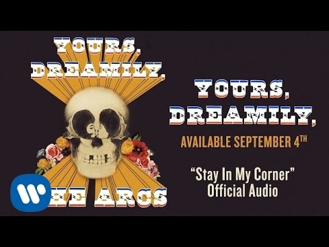 The Arcs - Stay In My Corner [Official Audio]