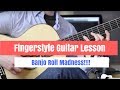 Fingerstyle Guitar Lesson - How To Play Banjo Rolls