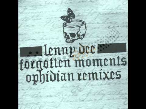 Lenny Dee - Forgotten Moments (Ophidian Remix) (HQ)