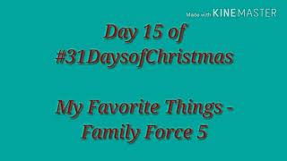 My Favorite Things - Family Force 5 ASL
