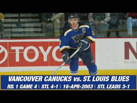 St. Louis Blues 4, Vancouver Canucks 1 (PARTIAL GAME): Game 4, 2003 Western Quarterfinal